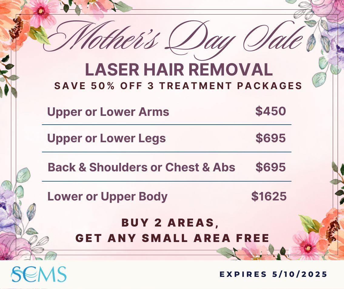 Mother's Day Laser Hair Removal Special -Save 50% on 3 treatment laser hair removal packages. upper or lower arms $450, Back and Shoulders or Chest and Abs - only $695, upper or lower legs - only $695, lower or upper body - only $1625, Buy 2 areas, get a small area Free. Expires 5/10/2025
