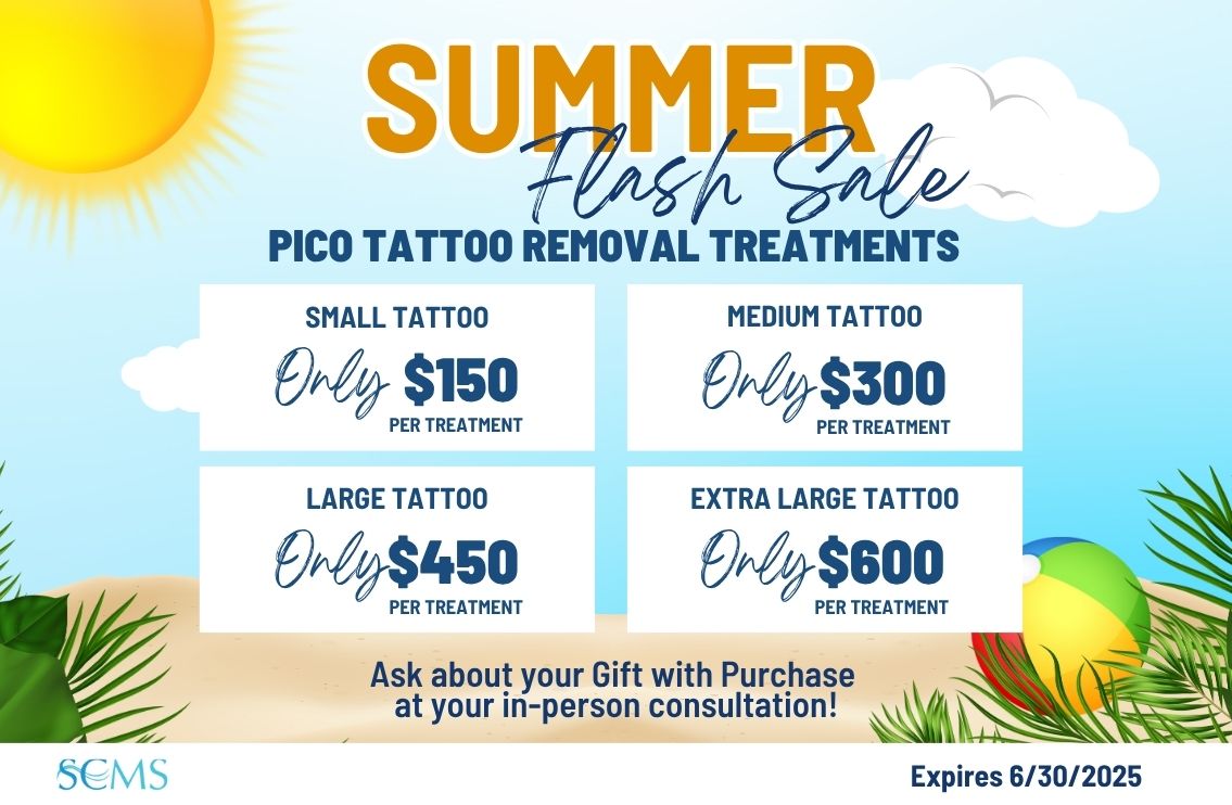 Summer Flash Sale on Pico Laser Tattoo Removal - Small tattoo - only $150 per treatment, Medium tattoo - Only $300 per treatment, Large - Only $450 per treatment, Extra Large Tattoo - Only $600 per treatment. Ask about your free gift with purchase at your in-person consultation. Expires 6/30/25