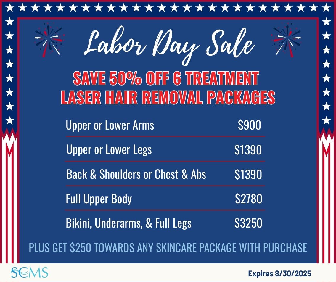 Labor Day Sale Save 50% on 6 treatment laser hair removal packages. upper or lower arms $900, Upper or Lower Legs - only $1390, Back and Shoulders or Chest and Abs - only $1390, full upper body - only $2780, Bikini, Underarms, & Full Legs - only $3250. Ask about your free gift with purchase at your in-person consultation. Plus receive $250 towards any skincare package with purchase. Expires 8/30/25