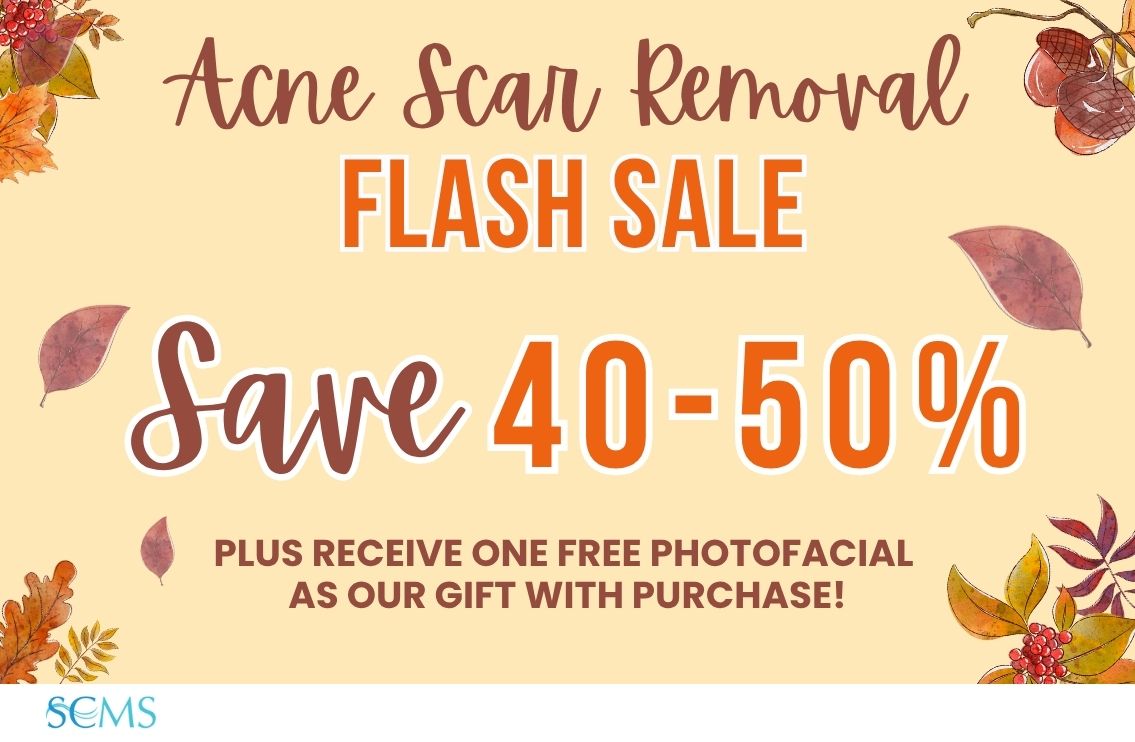 Flash Sale - Save 40-50% on Acne Scar Removal, plus receive one free photofacial as our gift with purchase. Limited time offer.