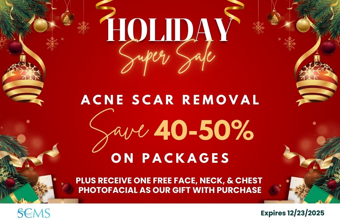 Holiday Super Sale - Save 40-50% off Acne Scar Removal Packages, plus receive a FREE Face, Neck and Chest Photofacial as our gift with purchase! Expires12/23/25
