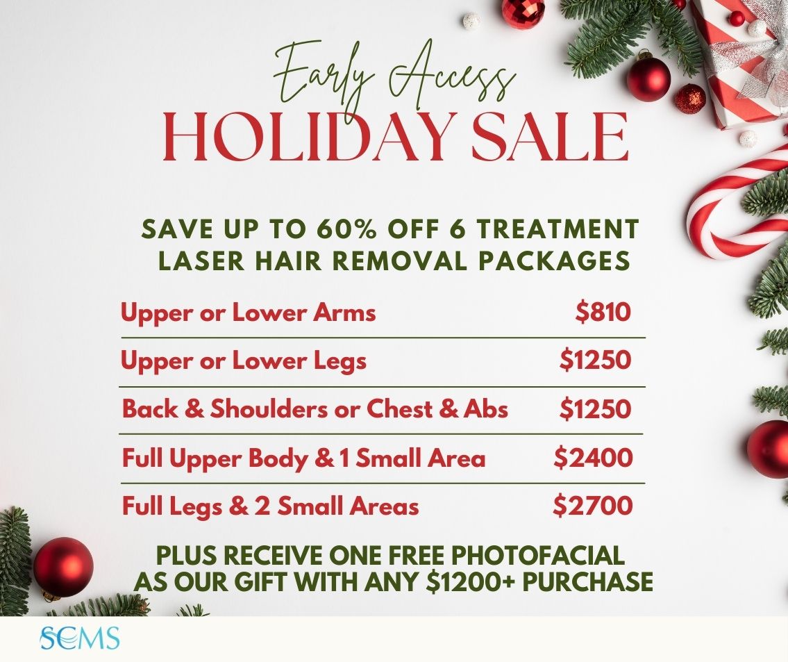 Early Access Sale- Save up to 60% Off 6 Treatment Laser Hair Removal Treatments. Upper or Lower Arms - $810. Upper or Lower Legs - $1250. Back and Shoulders or Chest and Abs - Only $1250. Full Upper Body and 1 small area $2400. Full Legs and 2 Small Areas - $2700. Plus receive a free photofacial with any $1200+ purchase! Limited Time Offer