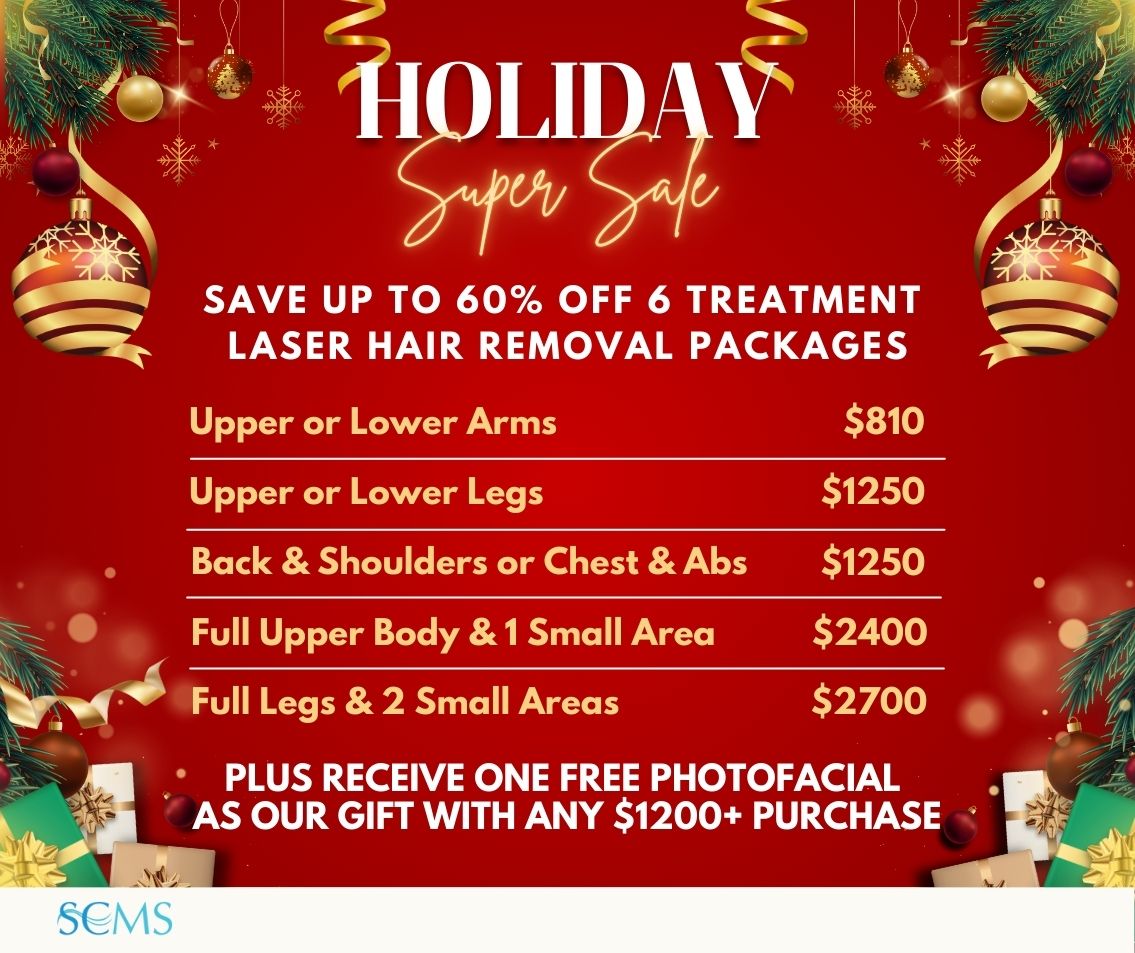 Holiday Super Sale Save up to 60% Off 6 Treatment Laser Hair Removal Treatments. Upper or Lower Arms - $810. Upper or Lower Legs - $1250. Back and Shoulders or Chest and Abs - Only $1250. Full Upper Body and 1 small area $2400. Full Legs and 2 Small Areas - $2700. Plus receive a free photofacial with any $1200+ purchase! Limited Time Offer