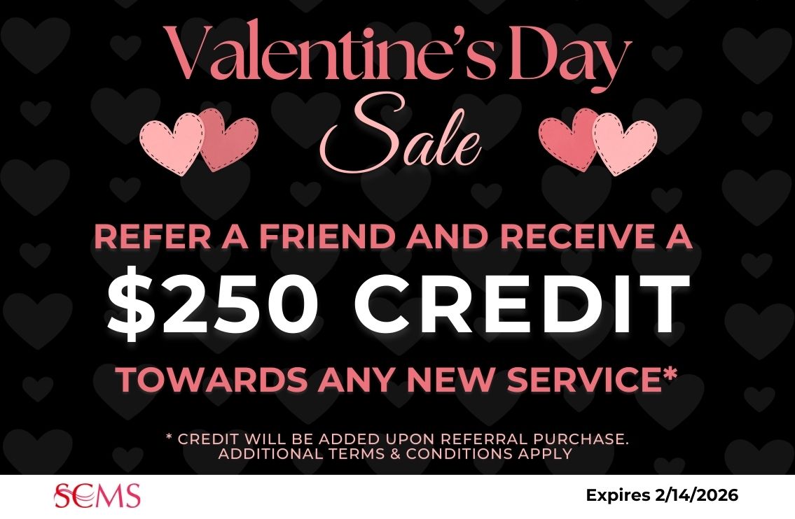 Valentine's Day Sale - Refer a friend and receive a $250 credit towards any new service. Credit will be applied upon referral purchase. Additional Terms and Conditions apply. Expires 2/14/2026