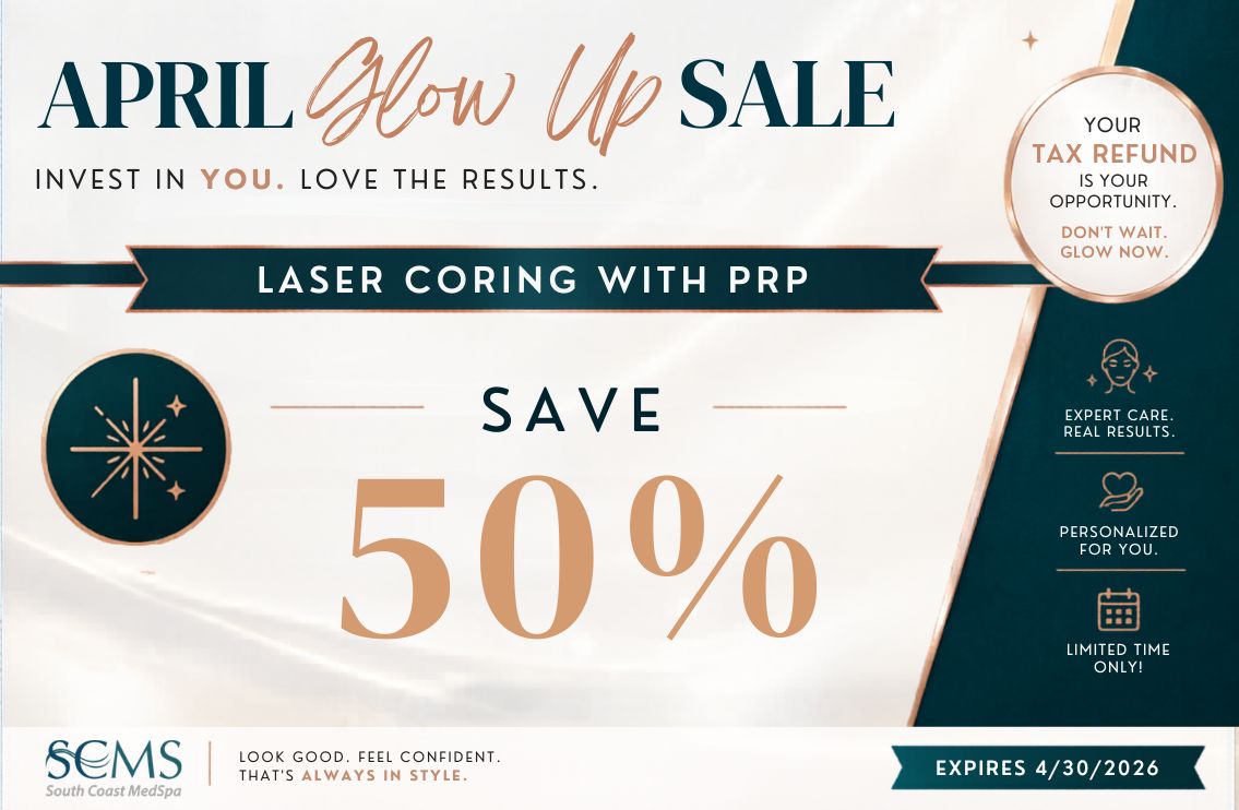 April Glow Up Sale promotional flyer for Laser Coring with PRP stating “Save 50%.” Design includes teal and rose gold accents, circular icon with starburst laser effect, SCMS South Coast MedSpa logo, right-side panel with text “Your refund is your opportunity. Don’t wait. Glow now.” and icons for expert care, personalized treatments, and limited time only, expires 4/30/2026.