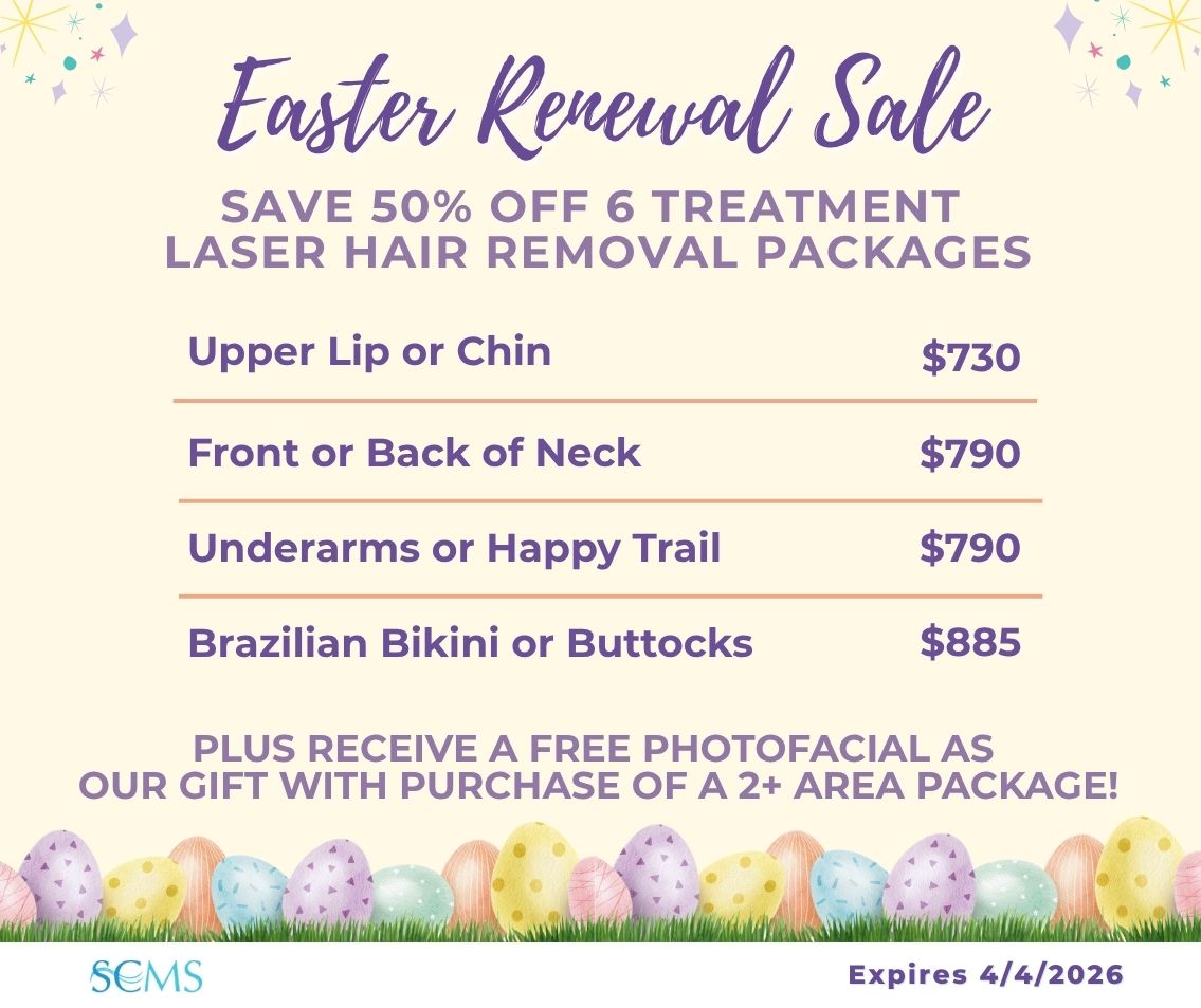 South Coast MedSpa Easter Renewal Sale for Laser Hair Removal. Save 50 percent off six treatment laser hair removal packages. Upper lip or chin 730 dollars, front or back of neck 790 dollars, underarms or happy trail 790 dollars, Brazilian bikini or buttocks 885 dollars. Plus receive a free photofacial as our gift with purchase of a 2 or more area package. Offer expires April 4 2026.