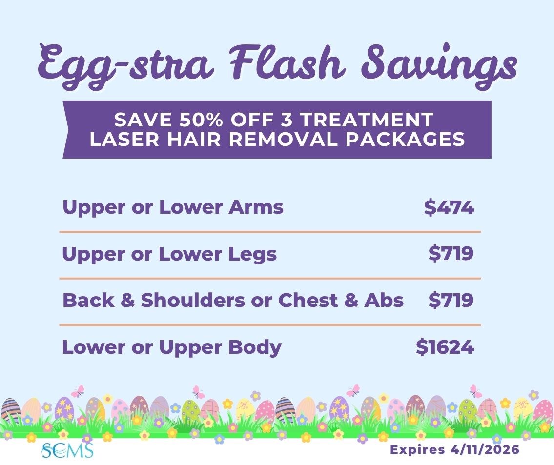 Egg-stra Flash Savings, Save 50% off 3 treatment laser hair removal packages, Upper or Lower Arms $474, Upper or Lower Legs $719, Back and Shoulders or Chest and Abs $719, Lower or Upper Body $1624, SCMS, Expires 4/11/2026