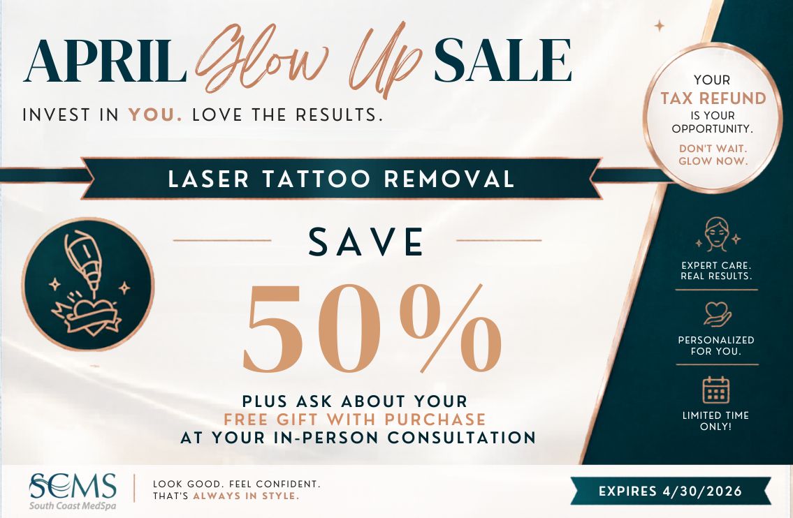 April Glow Up Sale flyer for Laser Tattoo Removal featuring “Save 50%” with subtext “Plus ask about your free gift with purchase at your in-person consultation.” Includes teal and gold styling, circular icon of tattoo being removed by laser, SCMS South Coast MedSpa branding, right-side vertical panel with messaging “Your refund is your opportunity. Don’t wait. Glow now.” and icons representing expert care, personalized service, and limited time offer, expires 4/30/2026.