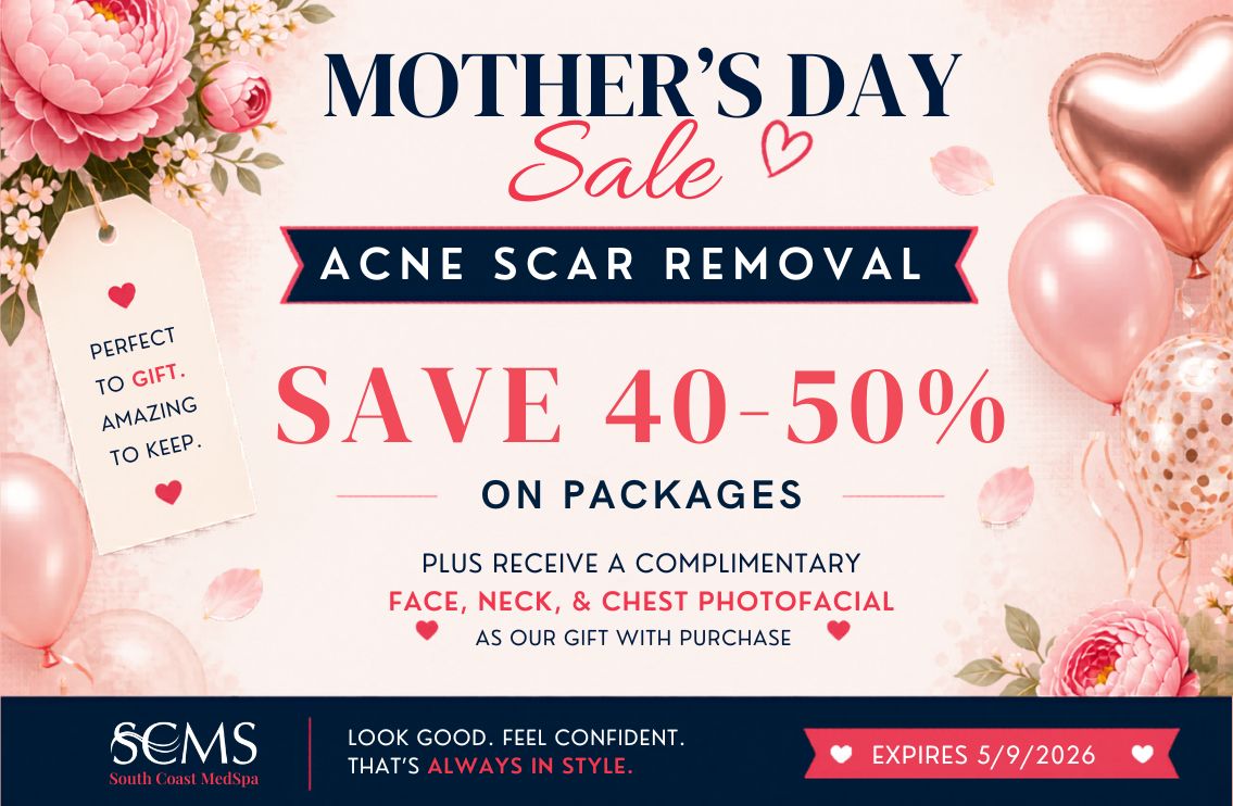 Mother’s Day Sale flyer from South Coast MedSpa featuring acne scar removal. Text reads “Save 40–50% on packages plus receive a complimentary face, neck, and chest photofacial as our gift with purchase.” Pink floral background with balloons and gift tag that says “Perfect to gift. Amazing to keep.” Footer reads “SCMS South Coast MedSpa. Look good. Feel confident. That’s always in style.” Offer expires 5/9/2026.