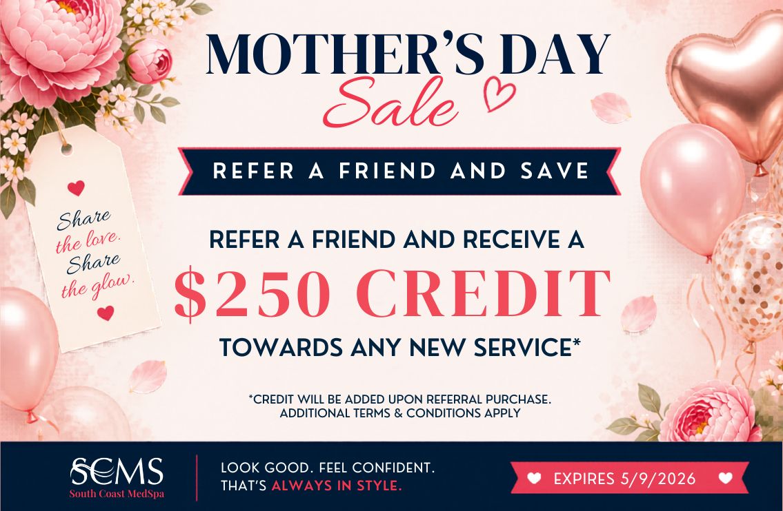 Mother’s Day Sale flyer from South Coast MedSpa. Banner reads “Refer a friend and save.” Main text reads “Refer a friend and receive a $250 credit towards any new service.” Gift tag reads “Share the love. Share the glow.” Additional text reads “Credit will be added upon referral purchase. Additional terms and conditions apply.” Pink floral background with balloons. Footer reads “SCMS South Coast MedSpa. Look good. Feel confident. That’s always in style.” Offer expires 4/30/2026.