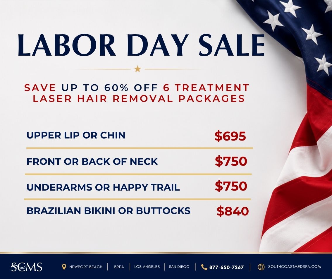 Early Access Labor Day Sale. Save up to 60% off six-treatment laser hair removal packages: upper lip or chin, $695; front or back of neck, $750; underarms or happy trail, $750; Brazilian bikini or buttocks, $840. Free surprise gift with purchase this week only. SCMS locations: Newport Beach, Brea, Los Angeles, and San Diego. Call 877-650-7267 or visit southcoastmedspa.com.